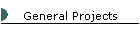 General Projects